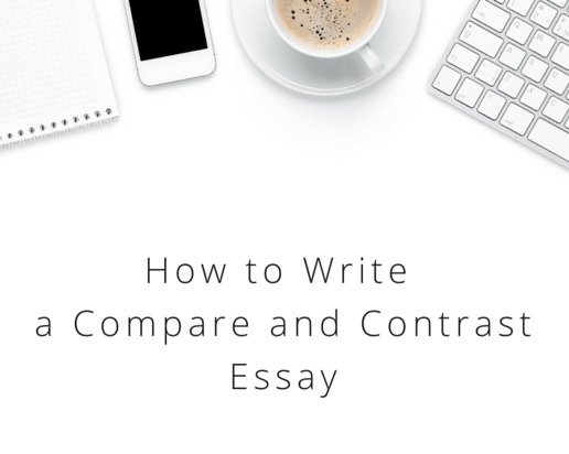 How to Write a Compare and Contrast Essay